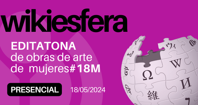 Editatona de obras de arte de mujeres #18M