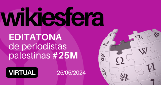 Editatona virtual de periodistas palestinas #25M