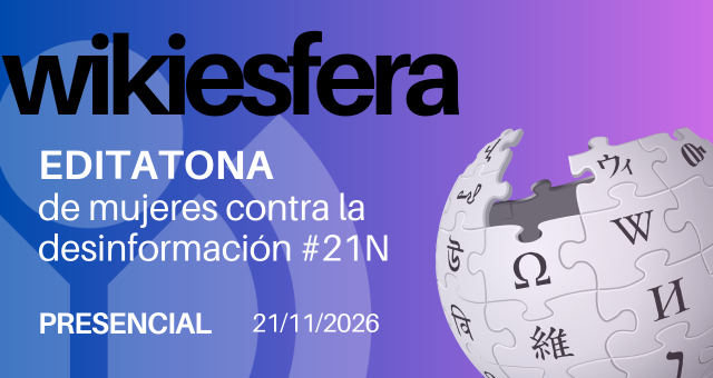 Editatona de mujeres contra la desinformación #21N